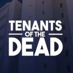 Tenants of The Dead