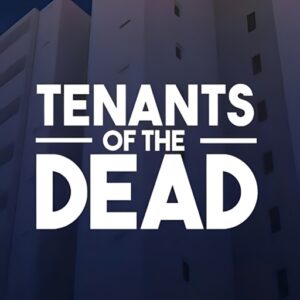 Tenants of The Dead